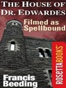 The House of Dr. Edwardes - Francis Beeding - 9780795328947