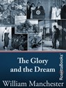 The Glory and the Dream - William Manchester - 9780795335570