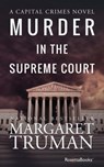 Murder in the Supreme Court - Margaret Truman - 9780795346187