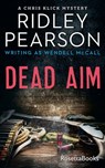 Dead Aim - Ridley Pearson - 9780795346446