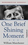 One Brief Shining Moment - William Manchester - 9780795350399