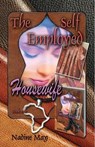 The Self-Employed Housewife - Nadine May - 9780796167088