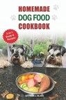 Homemade Dog Food Cook Book: 2-in-1 Guide & Recipes that are nutritious and affordable. - Brenda L. Blake - 9780796196231