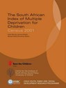 The South African Index of Multiple Deprivation for Children - BARNES,  Helen ; Wright, Gemma ; Noble, Michael ; Dawes, Andrew - 9780796922168