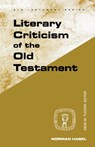 Literary Criticism of the Old Testament - Norman C. Habel - 9780800601768