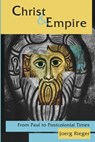 Christ and Empire - Joerg Rieger - 9780800620387