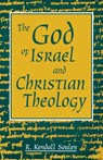 The God of Israel and Christian Theology - R. Kendall Soulen - 9780800628833