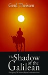 The Shadow of the Galilean: The Quest of the Historical Jesus in Narrative Form - Gerd Theissen - 9780800639006