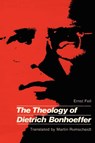 Theology of Dietrich Bonhoeffe - Ernst Feil - 9780800662400