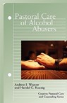 Pastoral Care of Alcohol Abusers - Harold G. Koenig - 9780800662615