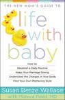 The New Mom`s Guide to Life with Baby - Susan Besze Wallace ; Monica Md Reed - 9780800720278