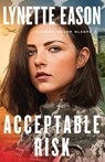 Acceptable Risk - Lynette Eason - 9780800729356