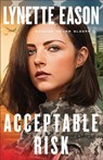Acceptable Risk - Lynette Eason - 9780800729356