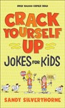 Crack Yourself Up Jokes for Kids - Sandy Silverthorne - 9780800729691