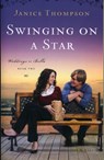 Swinging on a Star - Janice Thompson - 9780800733438
