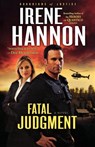 Fatal Judgment – A Novel - Irene Hannon - 9780800734565