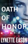 Oath of Honor - Lynette Eason - 9780800734817