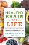 A Healthy Brain for Life - Richard MD Furman - 9780800735401