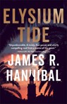 Elysium Tide - James R. Hannibal - 9780800738518