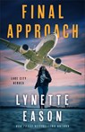 Final Approach - Lynette Eason - 9780800741228