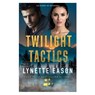 Twilight Tactics - Lynette Eason - 9780800744939