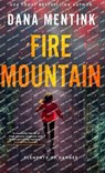Fire Mountain: Elements of Danger - Dana Mentink - 9780800747152