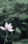 When You Lose a Loved One - Charles L. Allen ; Helen Steiner Rice - 9780800758011