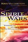 Spirit Wars – Winning the Invisible Battle Against Sin and the Enemy - Kris Vallotton ; Bill Johnson - 9780800794934
