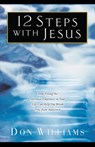 12 Steps with Jesus - WILLIAMS,  Don - 9780800797584
