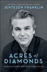 Acres of Diamonds – Discovering God`s Best Right Where You Are - Jentezen Franklin - 9780800798673
