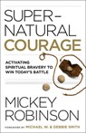 Supernatural Courage - Mickey Robinson - 9780800799595