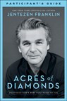 Acres of Diamonds Participant's Guide - FRANKLIN,  Jentezen - 9780800799625