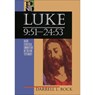 Luke – 9:51–24:53 - Darrell L. Bock - 9780801010521