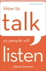 How to Talk So People Will Listen - Steve Brown - 9780801016486