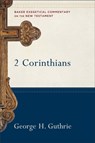 2 Corinthians - George H. Guthrie ; Robert Yarbrough ; Robert Stein - 9780801026737