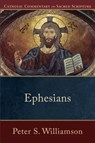 Ephesians - Peter S. Williamson ; Peter Williamson ; Mary Healy - 9780801035845