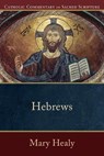 Hebrews - Mary Healy ; Peter Williamson - 9780801036033