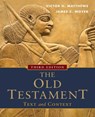 The Old Testament: Text and Context - Victor H. Matthews ; James C. Moyer - 9780801048357