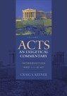Acts: An Exegetical Commentary – Introduction and 1:1–2:47 - Craig S. Keener - 9780801048364