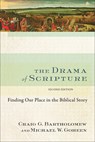 The Drama of Scripture: Finding Our Place in the Biblical Story - Craig G. Bartholomew - 9780801049569
