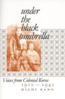 Under the Black Umbrella - Hildi Kang - 9780801472701