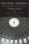 Divine Sophia - Vladimir Sergeyevich Solovyov - 9780801474798