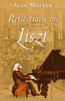 Reflections on Liszt - Alan Walker - 9780801477584