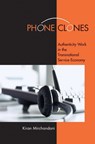 Phone Clones - Kiran Mirchandani - 9780801477676