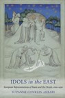 Idols in the East - Suzanne Conklin Akbari - 9780801477812