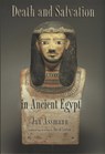 Death and Salvation in Ancient Egypt - Jan Assmann - 9780801479731