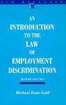 Introduction to the Law of Employment Discrimination - Michael Evan Gold - 9780801487491