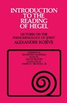 Introduction to the Reading of Hegel - Alexandre Kojeve - 9780801492037