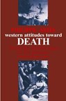 Western Attitudes toward Death - Philippe Aries - 9780801817625