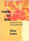 Framing the South - Allison (University of Memphis) Graham - 9780801866159